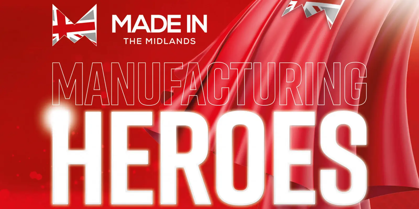 Made in Manufacturing Heroes